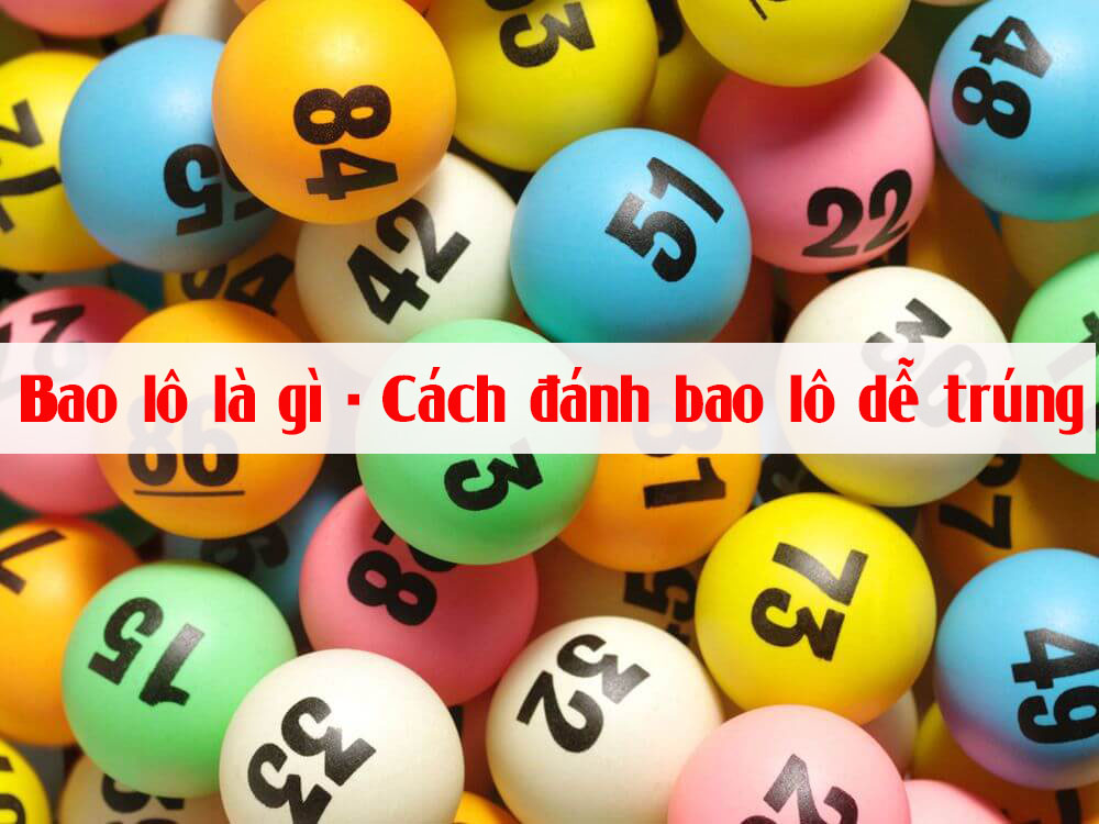 Các thuật ngữ trong lô đề - bao lô