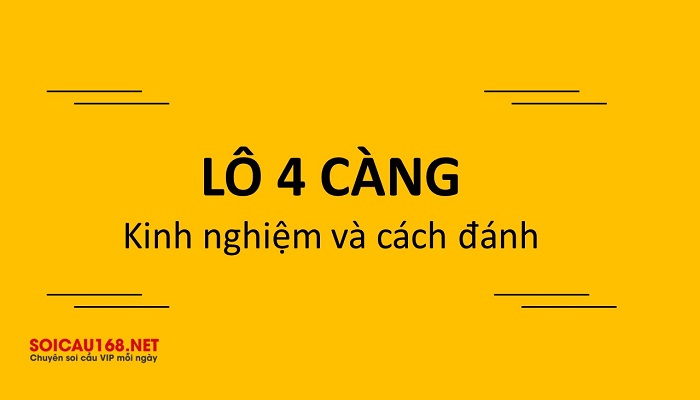 Cách đánh đề 4 càng